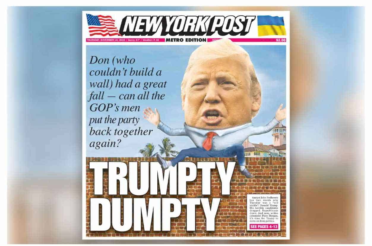 New York Post îl caricaturizează pe "Trumpty Dumpty", după dezamăgirea în ”midterms” şi-l susţine pe DeSantis